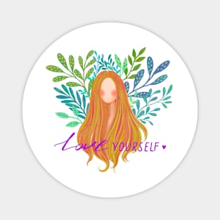 Love yourself Magnet